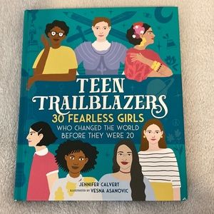 🤠TEEN TRAILBLAZERS 30 fearless girls who changed the world before they were 20